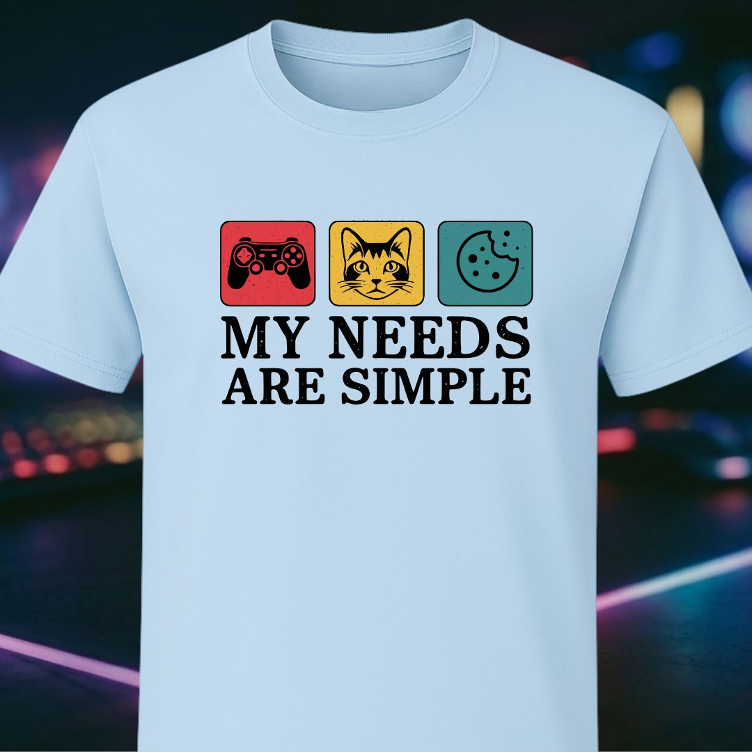 My Needs Are Simple