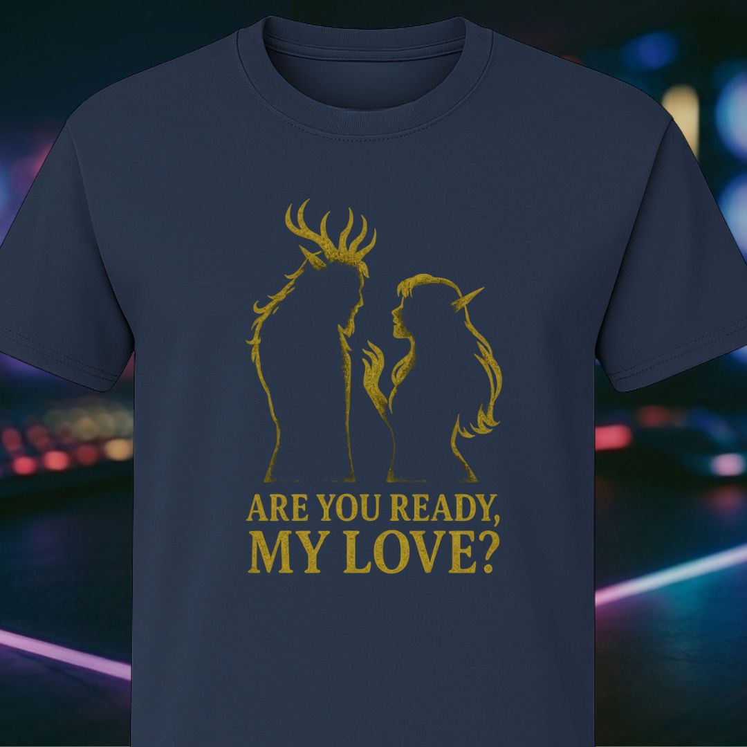 Are You Ready My Love