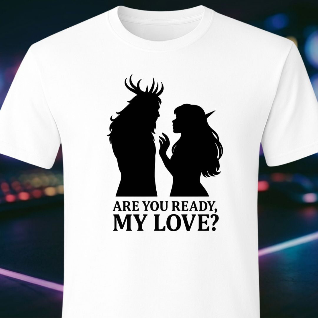 Are You Ready My Love?